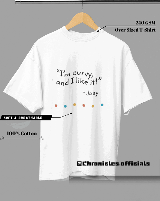 Joey's Quote | Oversized T-Shirt | FRIENDS - CHRONICLES