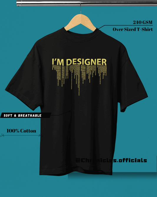 The Designer | Oversized T-Shirt | Geeks - CHRONICLES