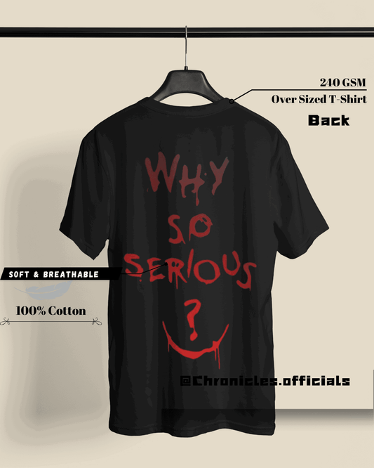 Why So Serious - Dual Side Print | Oversized T-Shirt | DC Official - CHRONICLES