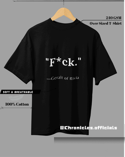 Witcher's Quote | Oversized T-Shirt | THE WITCHER - CHRONICLES