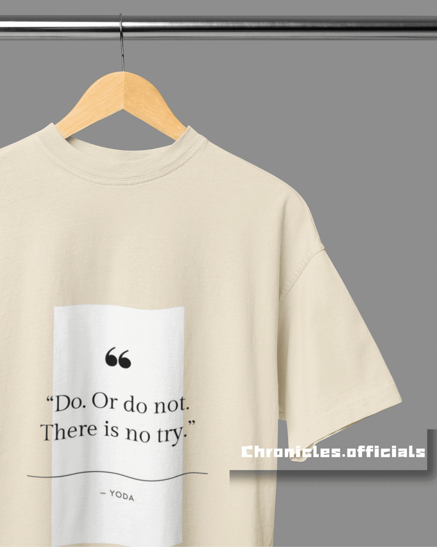 Do or Do Not 'There's No Try' | Oversized T-Shirt | Star Wars - CHRONICLES