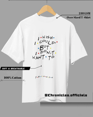 Friends Quote | Oversized T-Shirt | FRIENDS