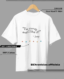 Joey's Quote | Oversized T-Shirt | FRIENDS - CHRONICLES