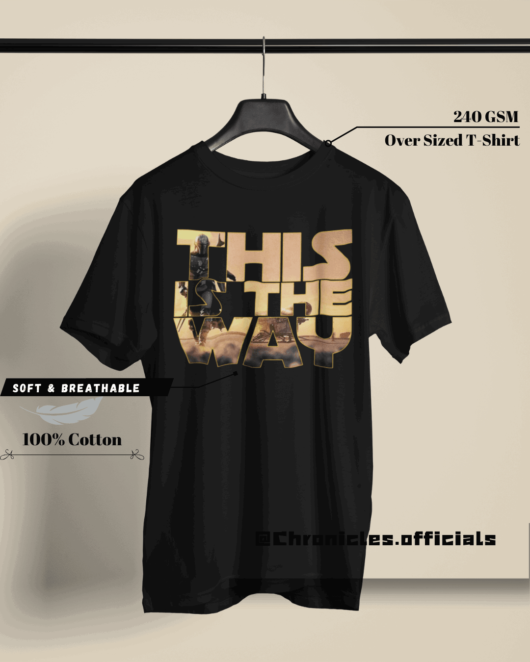 This is the way (Star Wars) - Double Side Print | Oversized T-Shirt | Star Wars - CHRONICLES